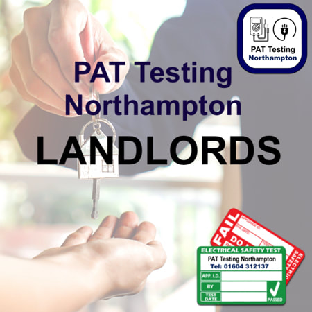 PAT Testing for Landlords, Rental Properties, Estate Agents in Northampton